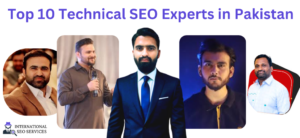 Top 10 Technical SEO Experts in Pakistan