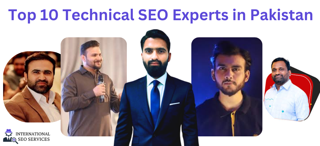 Top 10 Technical SEO Experts in Pakistan